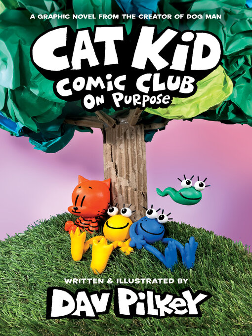 On purpose Cat kid comic club series, book 3.